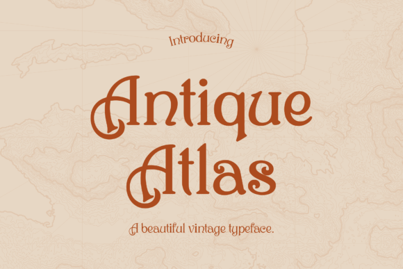 Antique Atlas Font - Featured Image