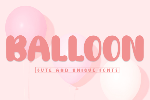 Balloon Font - Featured Image