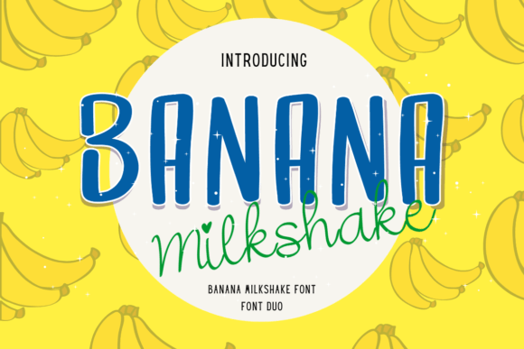 Banana Milkshake Font - Featured Image