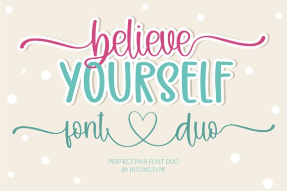 Believe Yourself Font - Featured Image