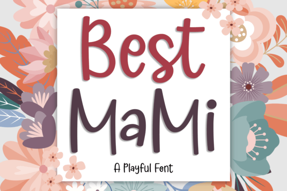 Best Mami Font - Featured Image