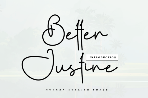 Better Justine Font - Featured Image