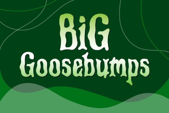 Big Goosebumps Font - Featured Image