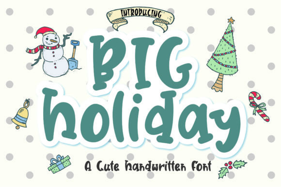 Big Holiday Font - Featured Image