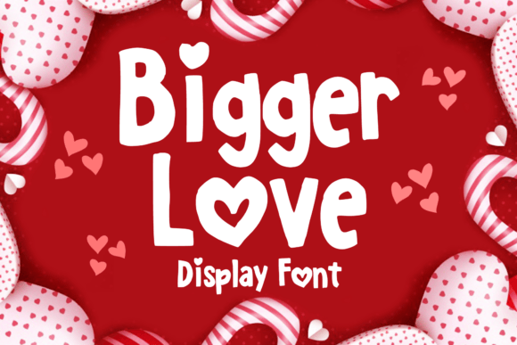 Bigger Love Font - Featured Image