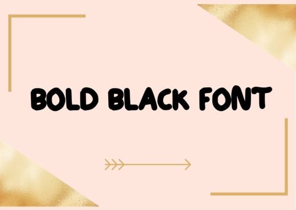 Bold Black Font - Featured Image