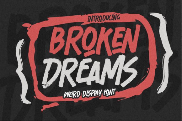 Broken Dreams Font - Featured Image