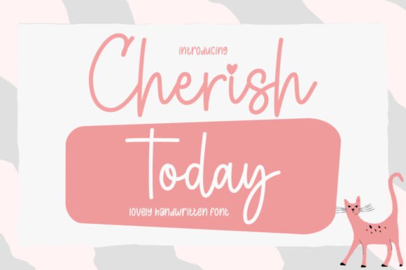Cherish Today Font - Featured Image