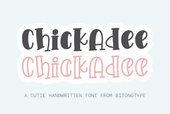 Chickadee Font - Featured Image