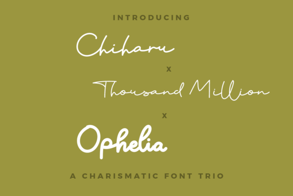 Chiharu, Thousand Million, Ophelia Trio Font - Featured Image