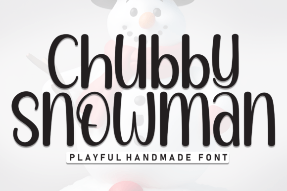 Chubby Snowman Font - Featured Image