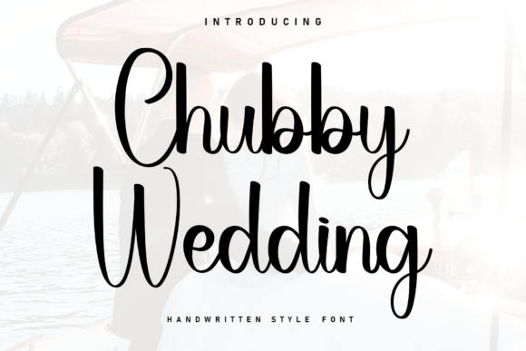 Chubby Wedding Font - Featured Image