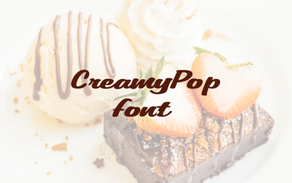 Creamy Pop Font - Featured Image