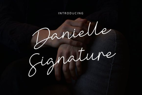 Danielle Signature Font - Featured Image