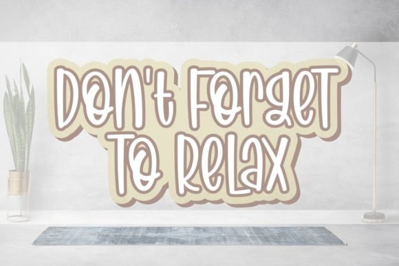 Don't Forget to Relax Font - Featured Image