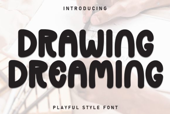 Drawing Dreaming Font - Featured Image
