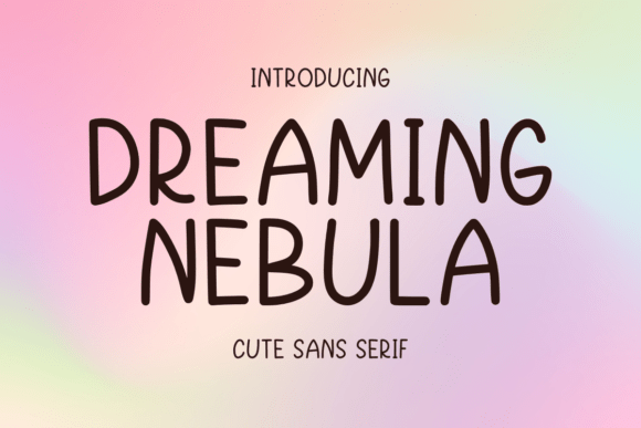 Dreaming Nebula Font - Featured Image