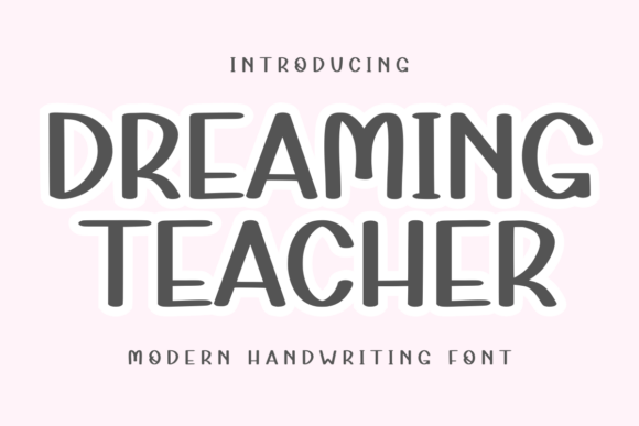 Dreaming Teacher Font - Featured Image
