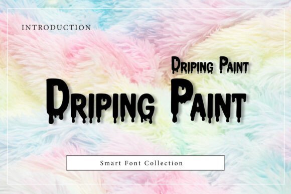 Driping Paint Font - Featured Image