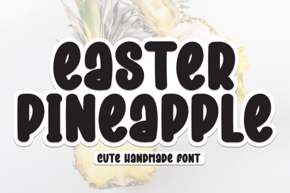 Easter Pineapple Font - Featured Image