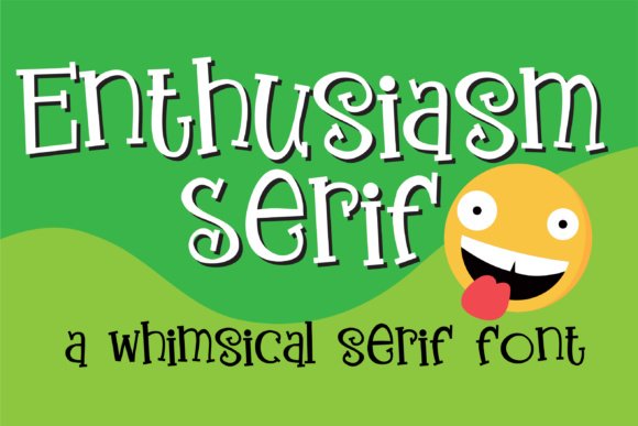 Enthusiasm Serif Font - Featured Image