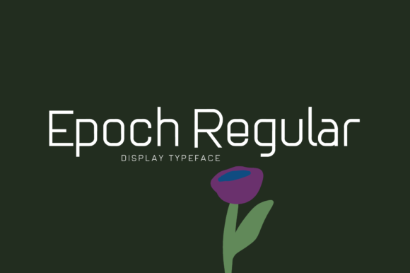 Epoch Regular Font - Featured Image