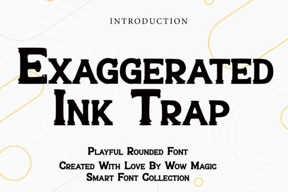 Exaggerated Ink Trap Font - Featured Image