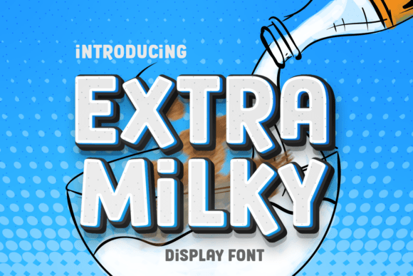 Extra Milky Font - Featured Image