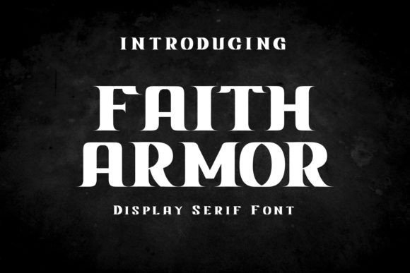 Faith Armor Font - Featured Image