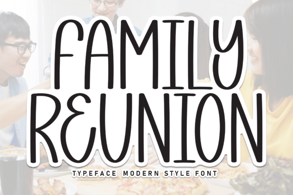 Family Reunion Font - Featured Image
