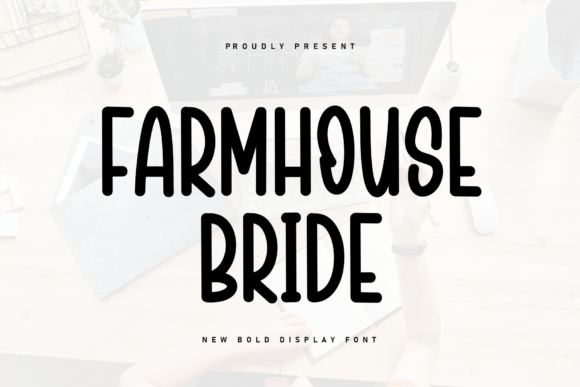 Farmhouse Bride Font - Featured Image