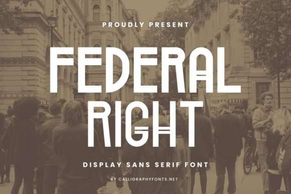 Federal Right Font - Featured Image