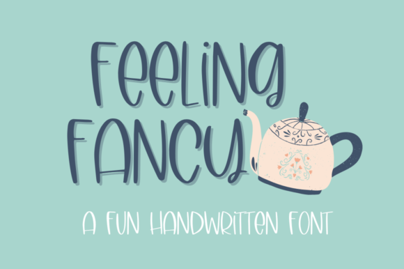 Feeling Fancy Font - Featured Image