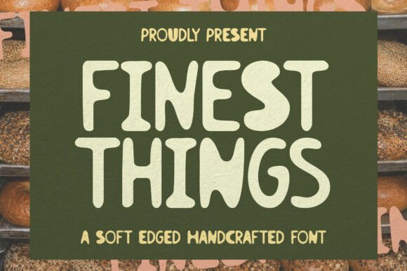 Finest Things Font - Featured Image
