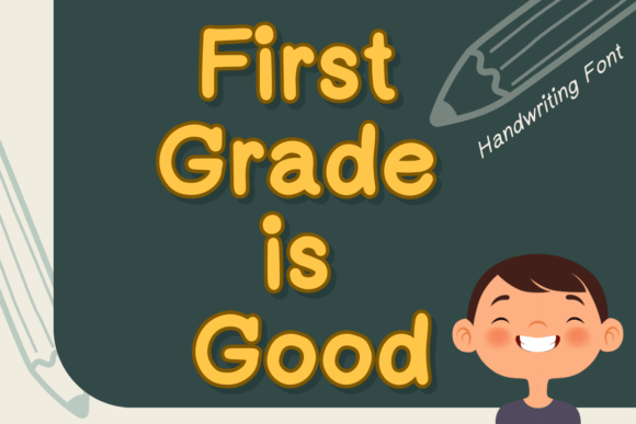 First Grade is Good Font - Featured Image