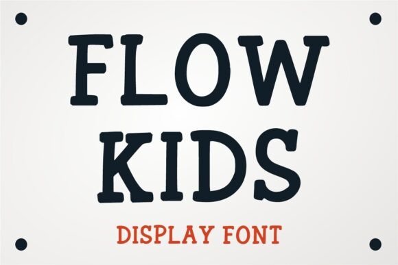 Flow Kids Font - Featured Image