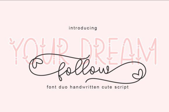 Follow Your Dream Font - Featured Image