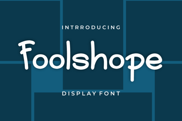 Foolshope Font - Featured Image