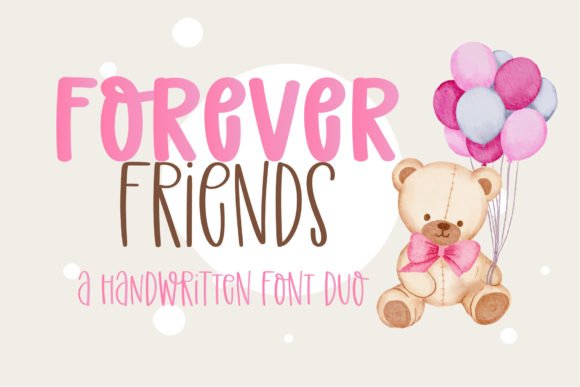 Forever Friends Font - Featured Image