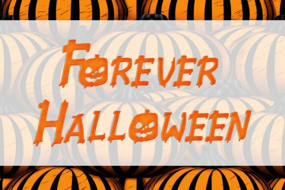 Forever Halloween Font - Featured Image