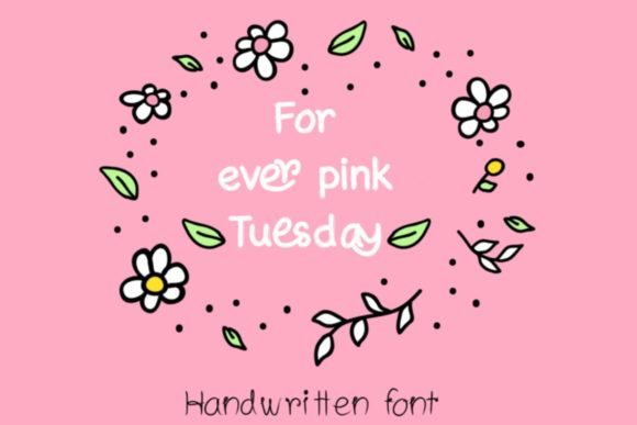 Forever Pink Tuesday Font - Featured Image