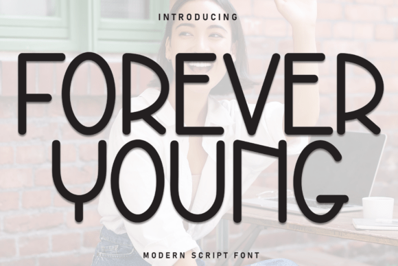Forever Young Font - Featured Image