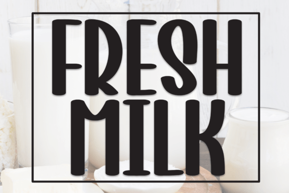 Fresh Milk Font - Featured Image