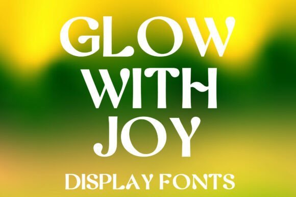 Glow with Joy Font - Featured Image