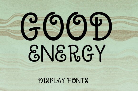 Good Energy Font - Featured Image