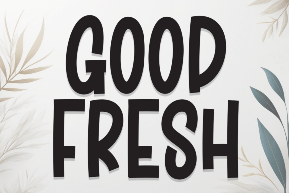 Good Fresh Font - Featured Image