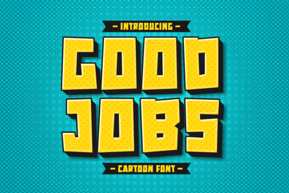 Good Jobs Font - Featured Image