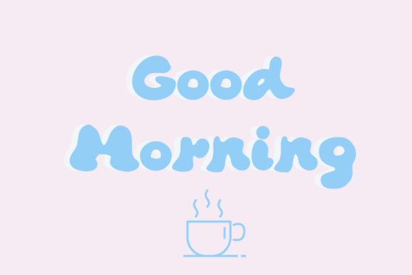 Good Morning Font - Featured Image