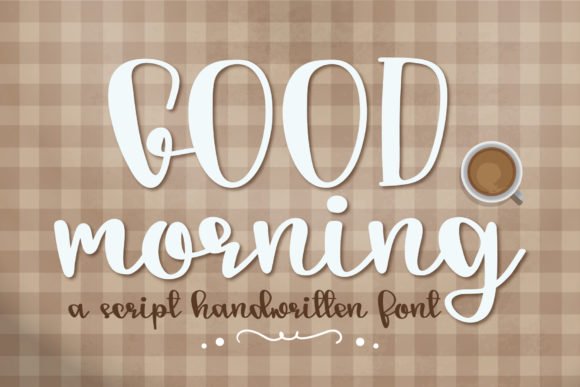 Good Morning Font - Featured Image