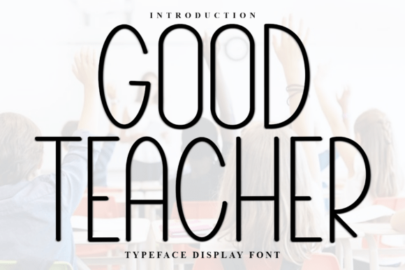 Good Teacher Font - Featured Image